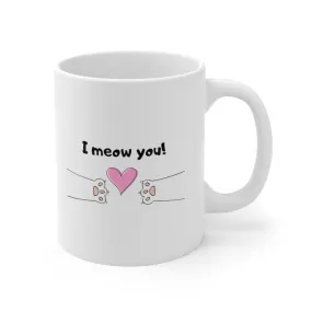 Cute I Meow You Mug