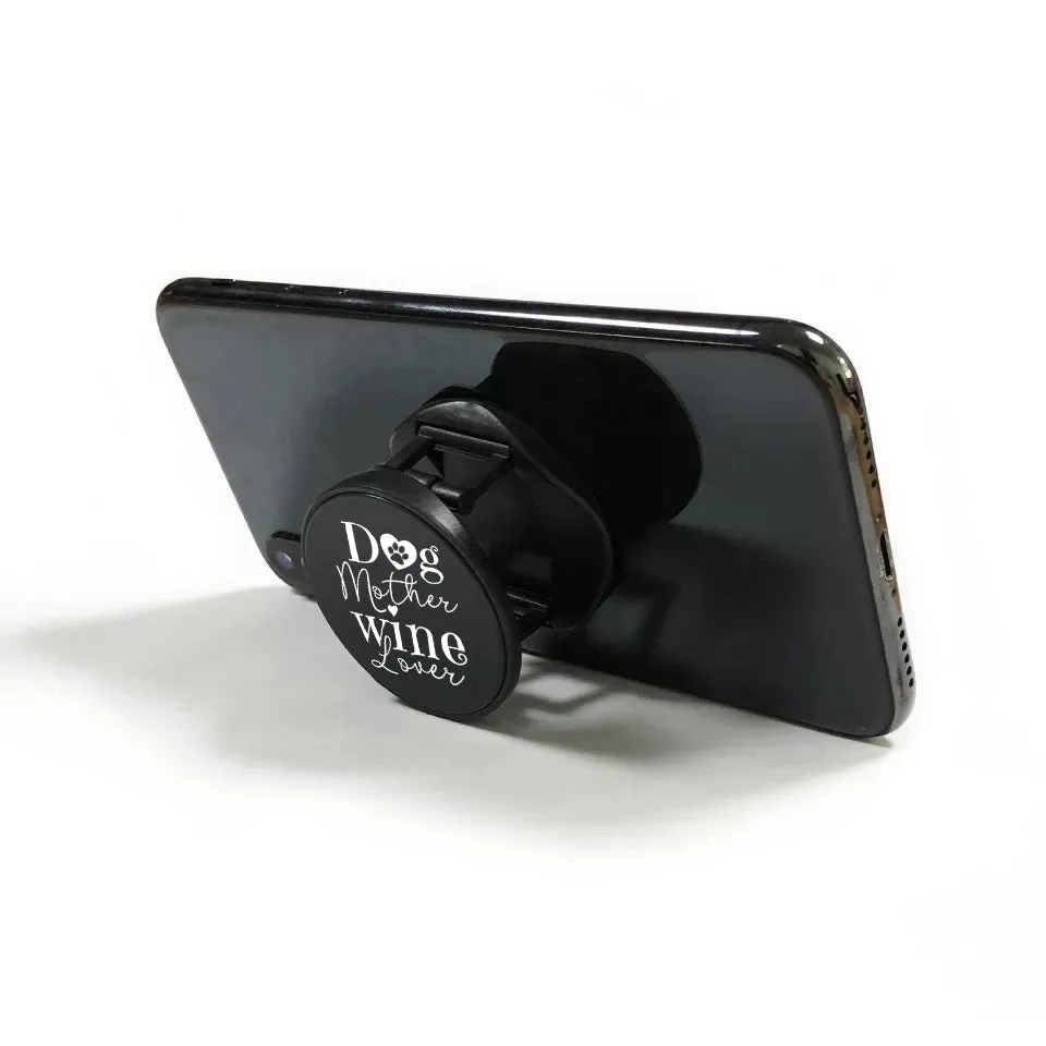 Dog Mother Wine Lover Phone Grip