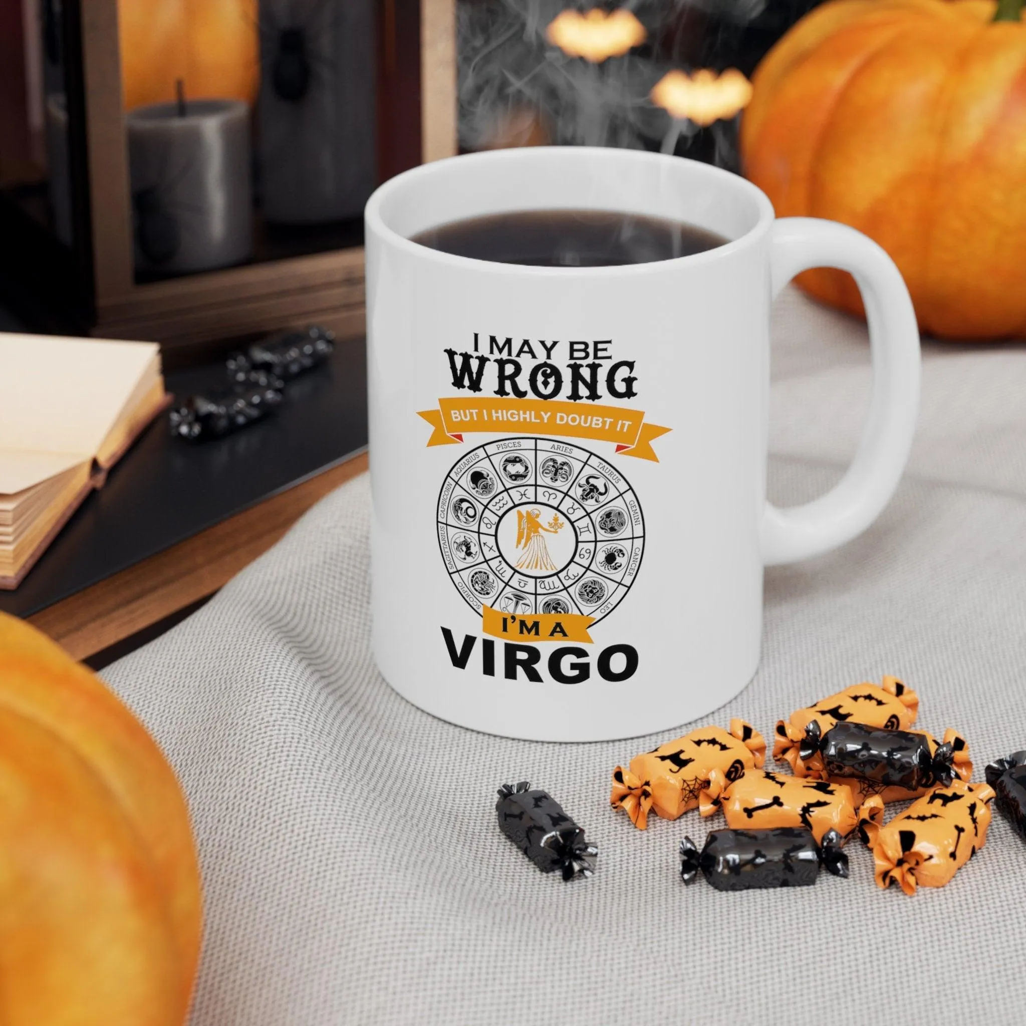 i may be wrong but i doubt it virgo mug